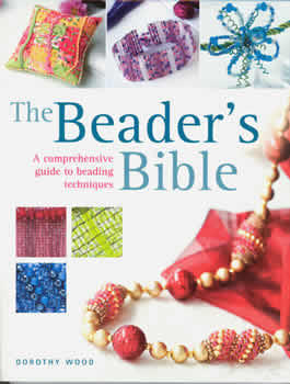 The Beader's Bible - Dorothy Wood