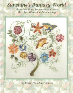 Brazilian Embroidery Book  Sunshine's Fantasy World